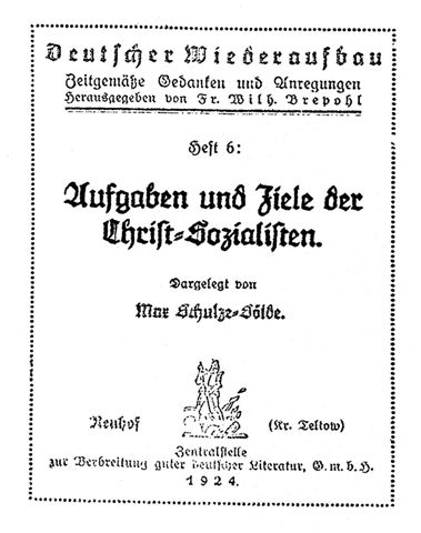 Aufgaben und Ziele der Christ-Sozialisten, von Max Schulze-Sölde, 1924